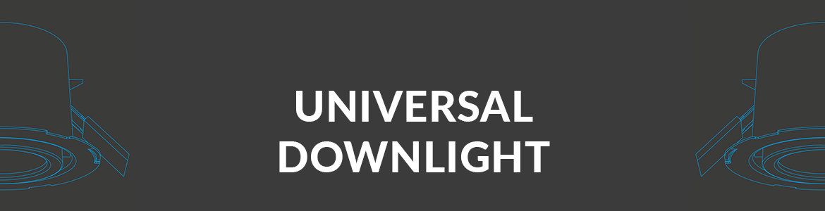UNIVERSAL DOWNLIGHT